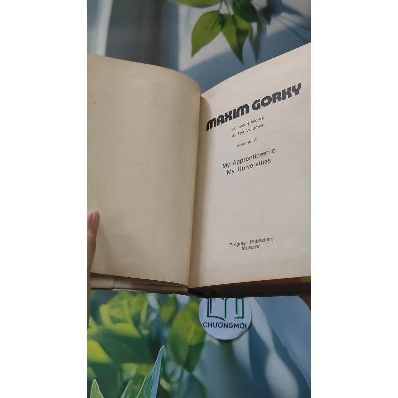 [MIỄN PHÍ BỌC SÁCH] [XƯA] My Apprenticeship, My Universities - 7 (1981) - Maxim Gorky 990058
