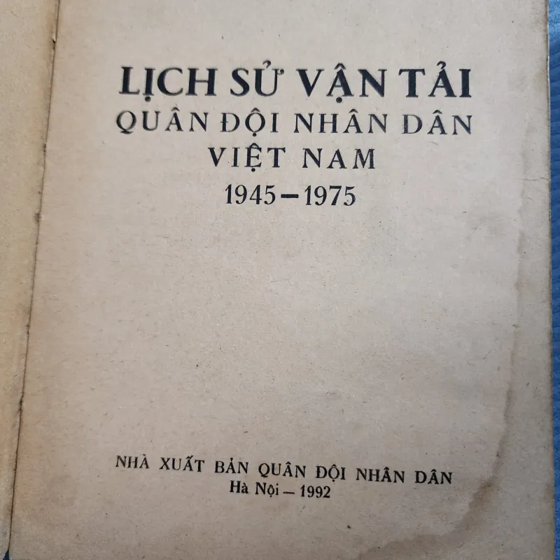 Lịch sử vận tải quân đội nhân dân việt nam 1945-1975 | tổng cục hậu cần  1002117