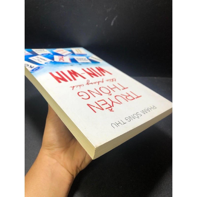 Truyền thông theo phong cách Win - Win Phạm Sông Thu 2018 mới 70% bẩn bìa, ố nhẹ HPB.HCM1111 30921