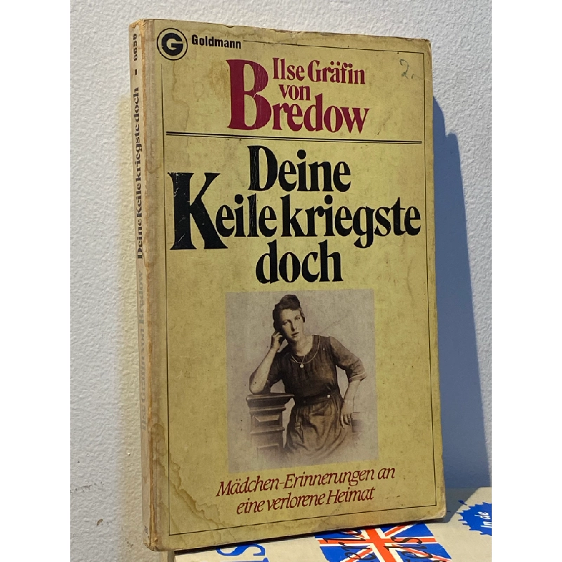 Deine Keilekriegste doch - Ilese Grafin von Bredow 452841