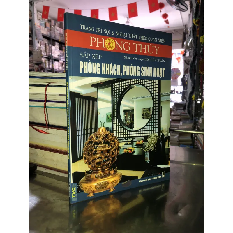 Sắp xếp phòng khách, phòng sinh hoạt theo quan niệm phong thuỷ 1033388
