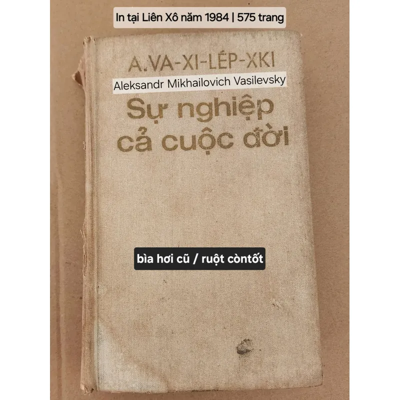 Sách viết về Aleksandr Mikhailovich Vasilevsky
(Cựu Bộ trưởng Bộ Quốc phòng Liên Xô) 703942