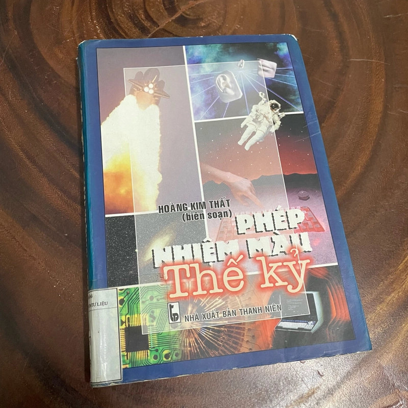 II Tựa sách: Phép Nhiệm Màu Thế Kỷ - Hoàng Kim Thất - 1999 442605