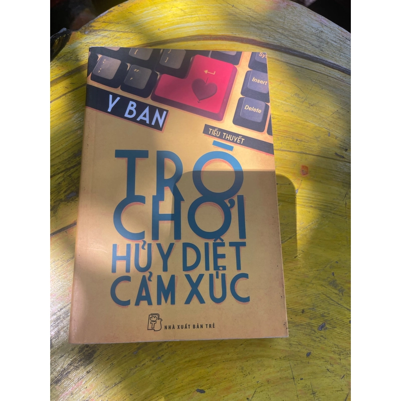 TRÒ CHƠI HUỶ DIỆT CẢM XÚC- Y BAN 476959