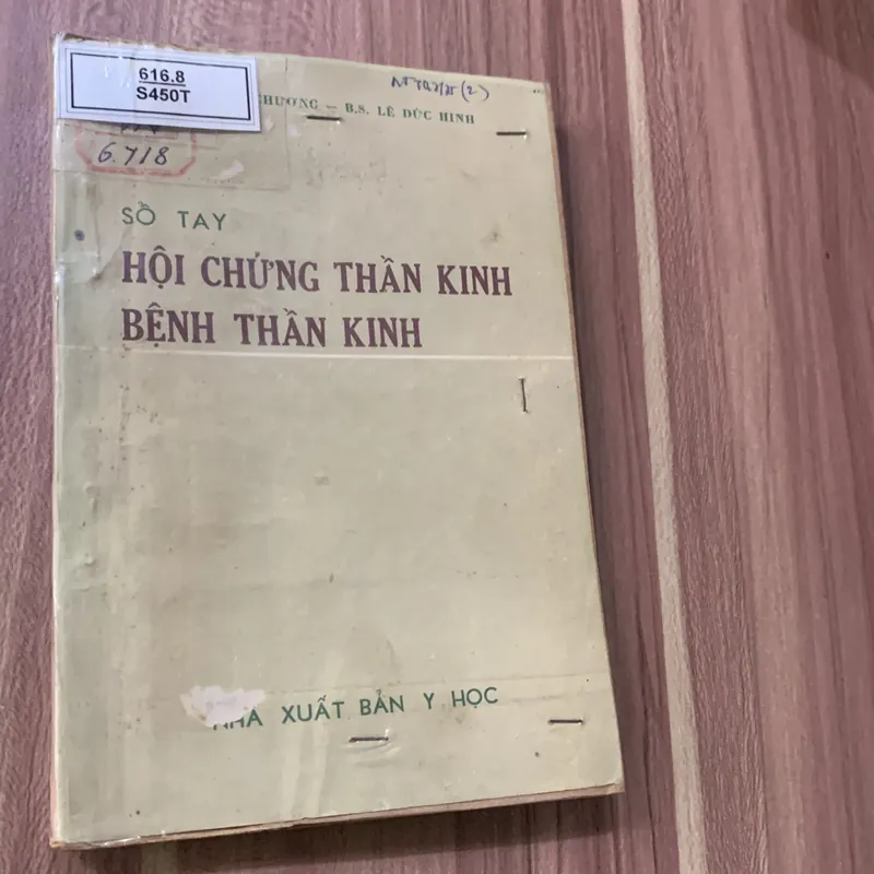 Sổ tay Hội chứng bệnh thần kinh, Nguyễn Chương 608223