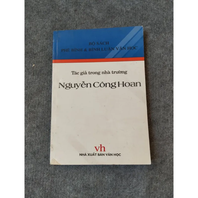 TÁC GIẢ TRONG NHÀ TRƯỜNG NGUYỄN CÔNG HOAN 719971