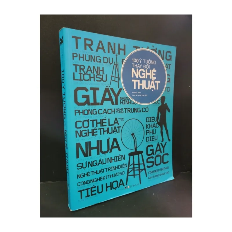 100 ý tưởng thay đổi nghệ thuật 978032