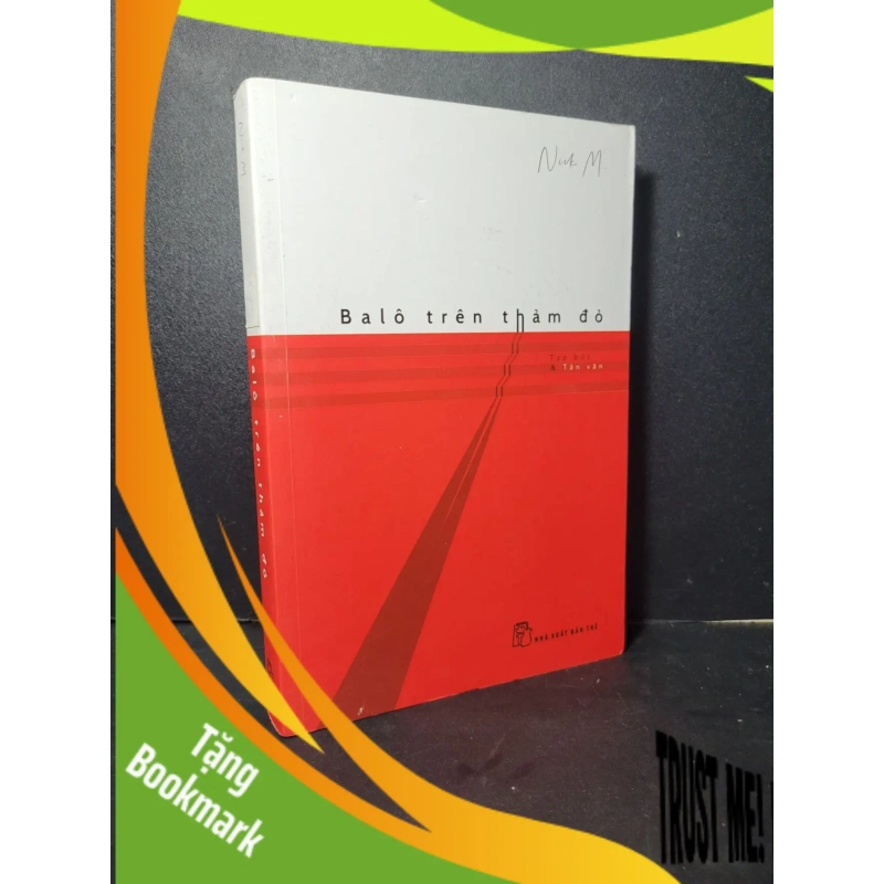 (TẶNG BOOKMARK) Balo trên thảm đỏ mới 90% bẩn bìa, ố vàng 2018 Nick M. RBK2205 VĂN HỌC 939164