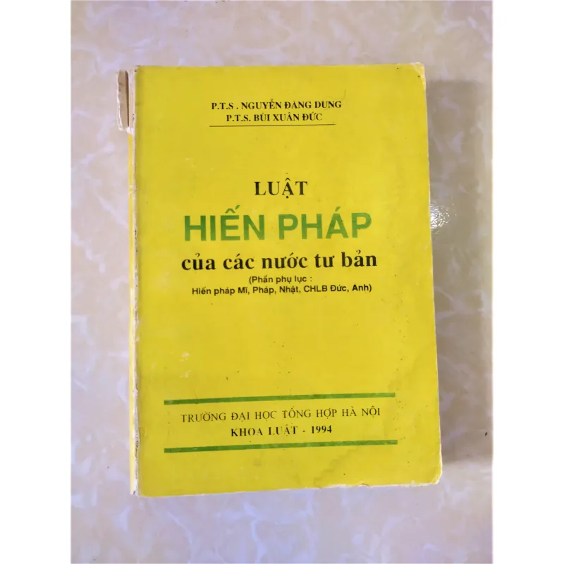 Sách: Luật Hiến Pháp của các nước Tư Bản - Tác giả: PTS Nguyễn Đăng Dung 714296