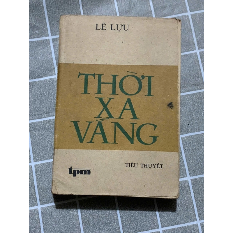 THỜI XA VẮNG -  LÊ LỰU 543764