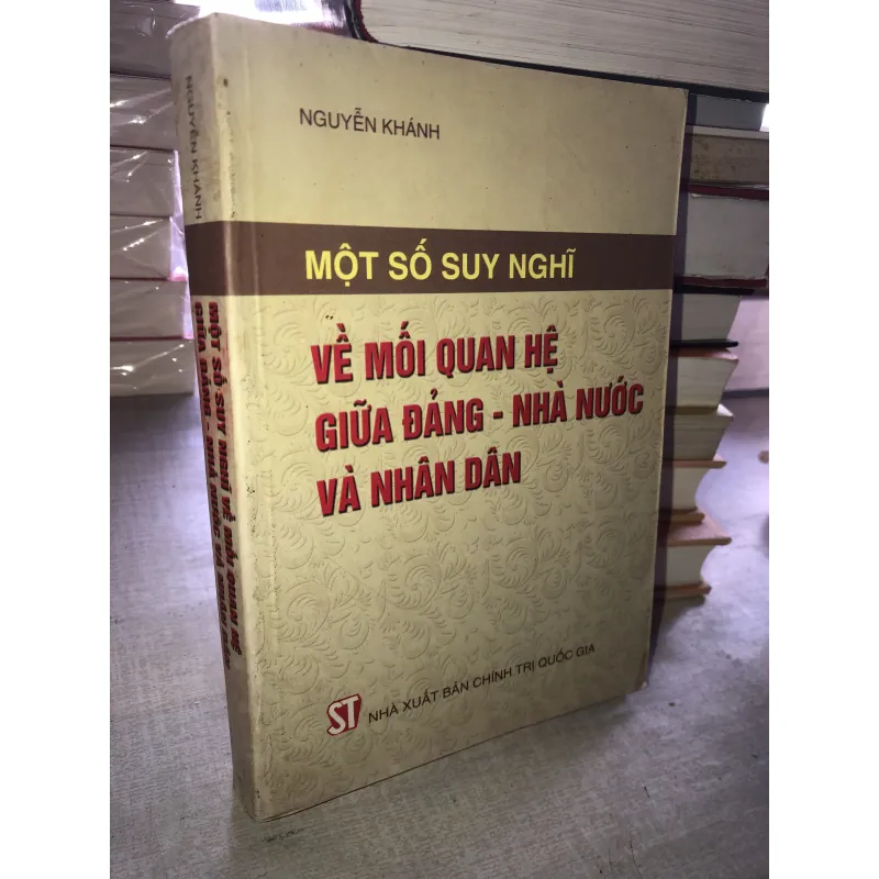 Một số suy nghĩ về mối quan hệ giữa Đảng- Nhà Nước và nhân dân  778244
