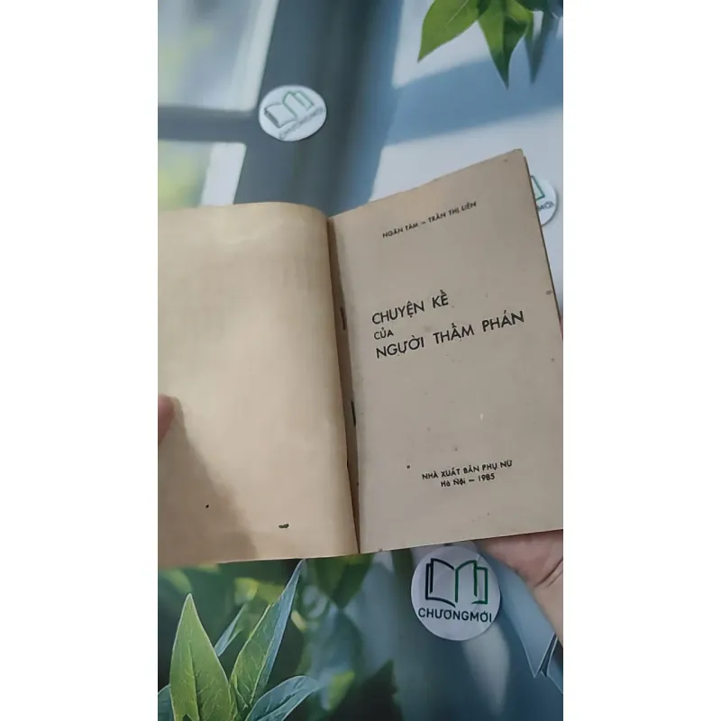 [MIỄN PHÍ BỌC SÁCH] [XƯA] Chuyện Kể Của Người Thẩm Phán (1985) - Ngân Tầm & Trần Thị Liên 997786