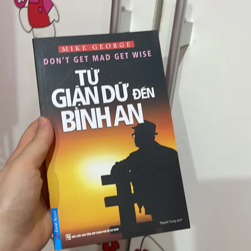 Sách Từ Giận Dữ đến Bình An 575443