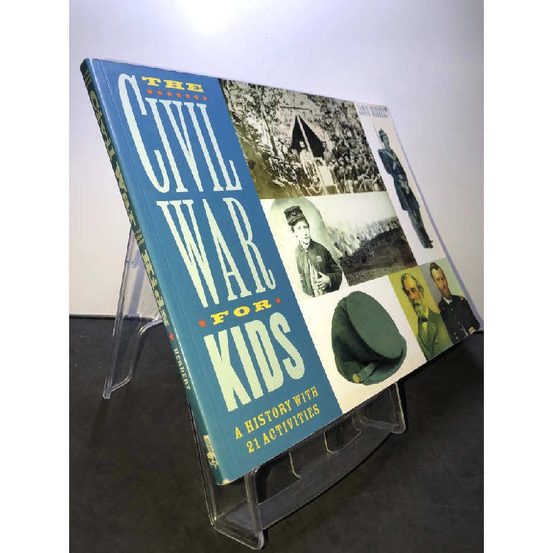 The Civil War for Kids A History with 21 Activities mới 85% bẩn nhẹ Janis Herbert HPB2607 NGOẠI VĂN 451039