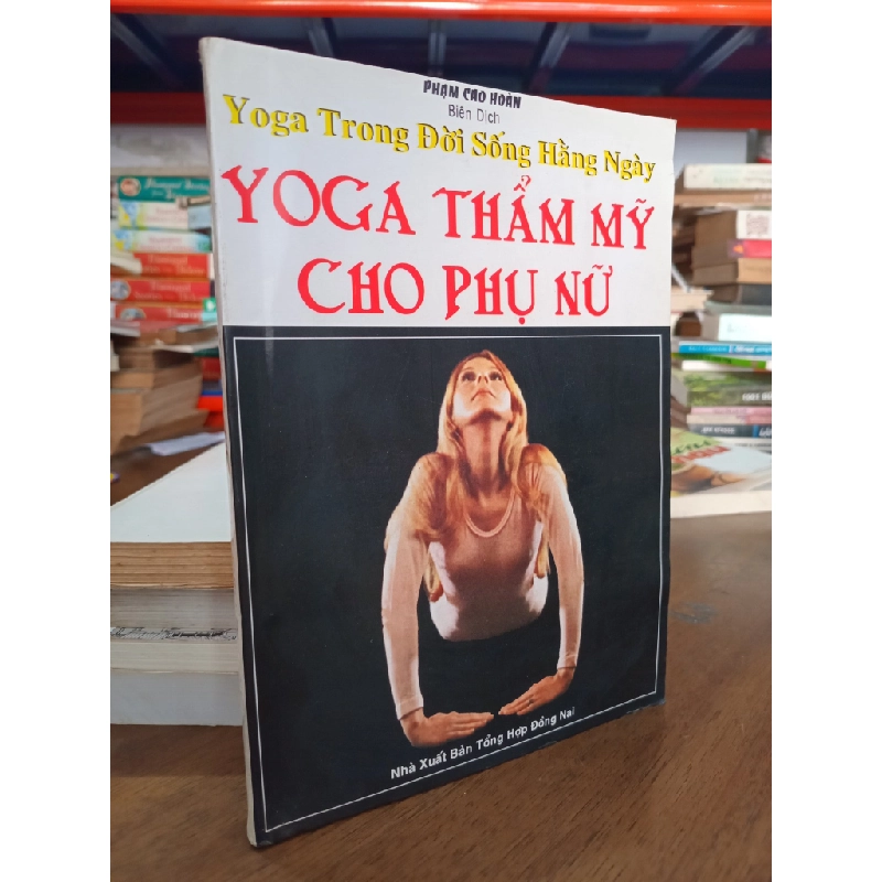 Yoga thẩm mỹ cho phụ nữ - Phạm Cao Hoàn biên dịch 497328