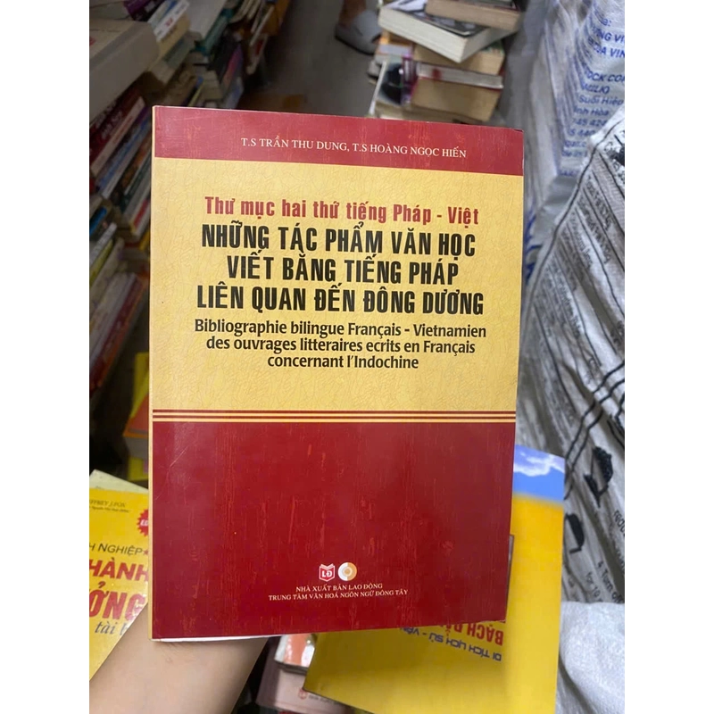 Những tác phẩm văn học viết bằng tiếng Pháp liên quan đến Đông Dương - 9 311699