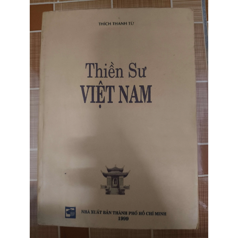 Thiền sư Việt Nam - 1999 - 604 trang - LỊCH SỬ - CHÍNH TRỊ - TRIẾT HỌC - ANTQ2011-13 702444
