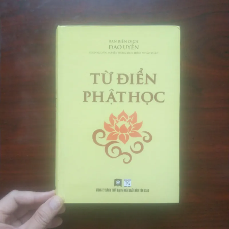 [Sách Phật Giáo] Từ Điển Phật Học (Đạo Uyển) 907582