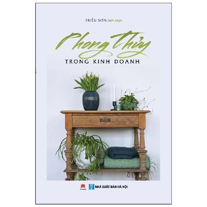 Phong Thủy Trong Kinh Doanh - Triều Sơn (Mới 100%) Sách phong thủy, kinh dịch, Huy Hoàng - SÁCH ĐẠI HỌC 484057