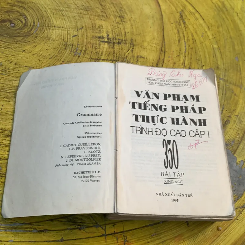 VĂN PHẠM TIẾNG PHÁP THỰC HÀNH TRÌNH ĐỘ CAO CẤP 1- 350 BÀI TẬP KÈM LỜI GIẢI 739110