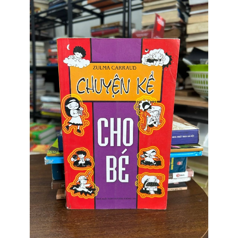 Chuyện Kể Cho Bé - ZULMA CARRAUD 934362