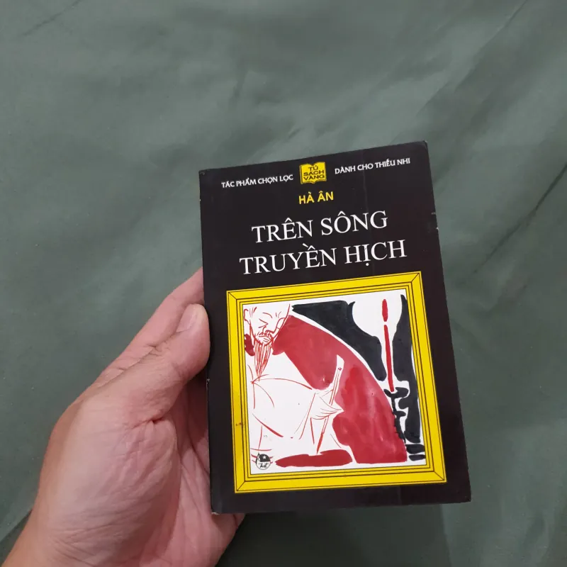 Trên Sông Truyền Hịch - Tủ Sách Vàng - Bìa mềm 927749