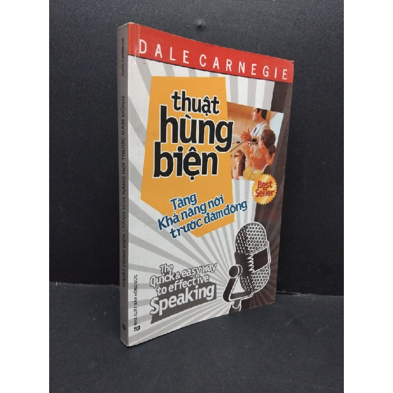 Thuật hùng biện tăng khả năng nói trước đám đông mới 80% bẩn bìa, ố nhẹ 2008 HCM2410 Dale Carnegie KỸ NĂNG 307733