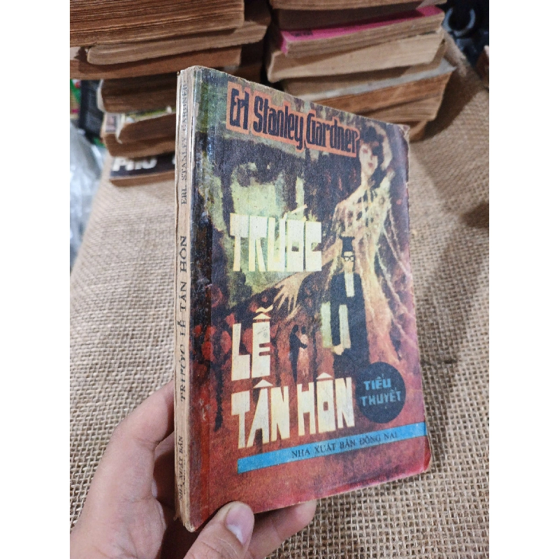 Trước lễ tân hôn - Erl Stanley Gardner 1988 mới 80% ố(Văn học nước ngoài) HLSC2404 1028456