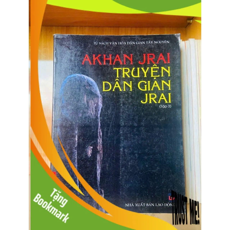 (TẶNG BOOKMARK) Truyện dân gian Jrai VĂN HỌC RBK0810 954853