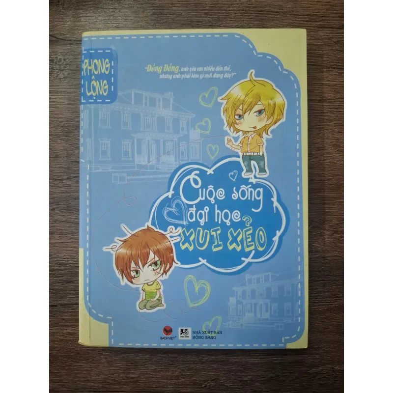 Cuộc sống đại học xui xẻo - Phong Lộng - Tiểu thuyết / Văn học mạng 754907