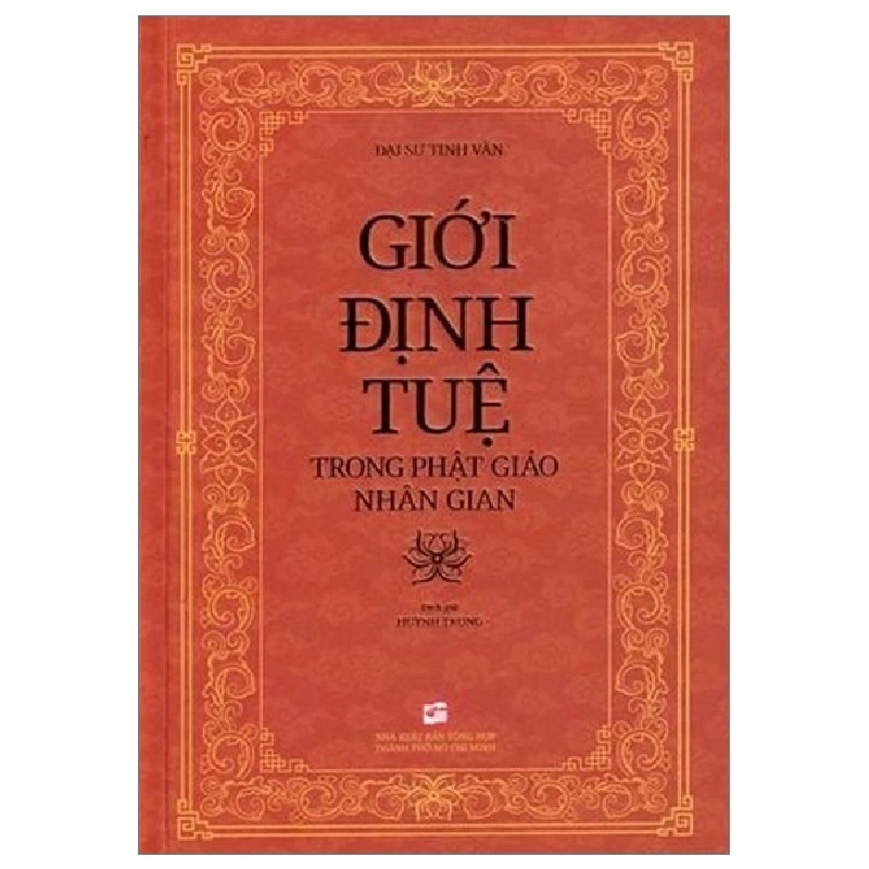 Giới Định Tuệ Trong Phật Giáo Nhân Gian - Đại Sư Tinh Vân 288208