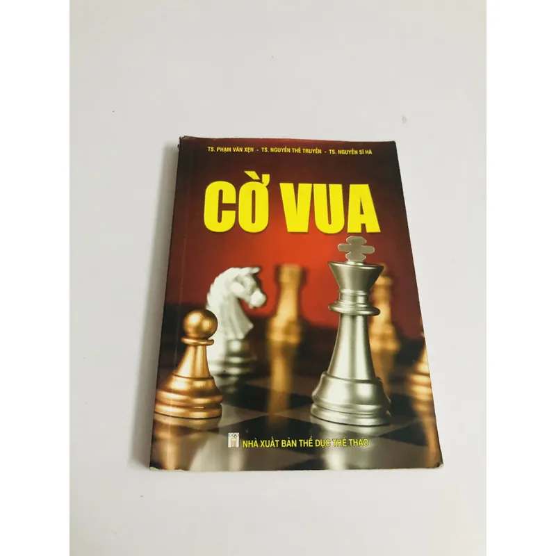 ♟ CỜ VUA (TS. Phạm Văn Xênh – TS. Nguyễn Thế Truyền – TS. Nguyễn Sĩ Hà) 591854