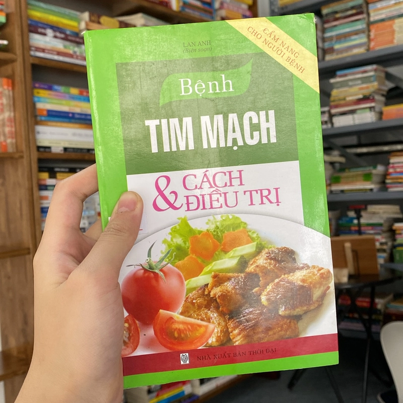 Bệnh tim mạch & cách điều trị - Lan Anh biên soạn 529079