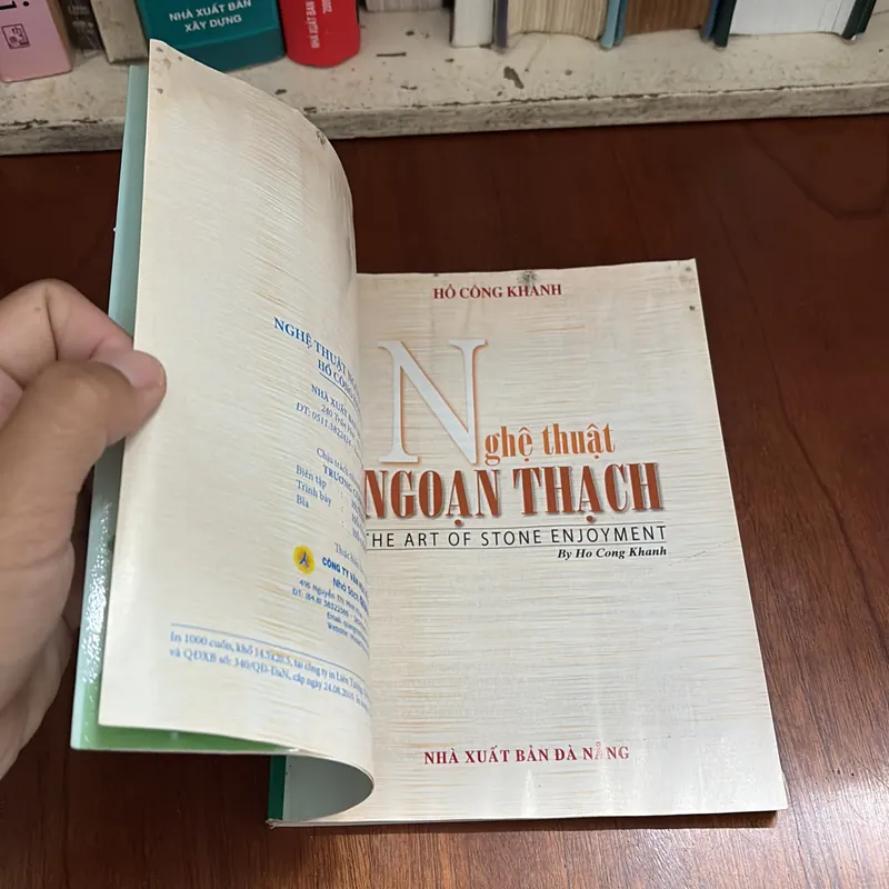 [Chữ Ký Tác Giả] - II Tựa sách: Nghệ Thuật Ngoạn Thạch (Song Ngữ) - Hồ Công Khanh - 2011 600025