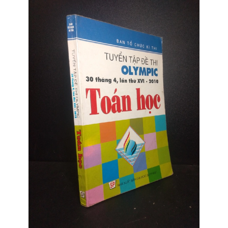 Đọc sách cùng PK - Sách Tuyển tập đề thi Olympic 30 tháng 04 lần thứ XVI 2010 toán học năm 2010 mới 70% ố có viết 0612 - Khác 248670
