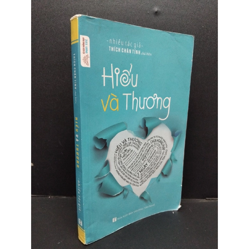 Hiểu và thương Thích Chân Tính mới 60% ố vàng gấp bìa có viết và dấu mộc 2018 HCM.ASB0609 916709