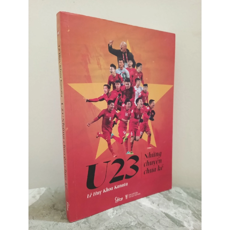 [Phiên Chợ Sách Cũ] U23 - Những Chuyện Chưa Kể (2018) - Lê Huy Khoa Kanata S1911 714544