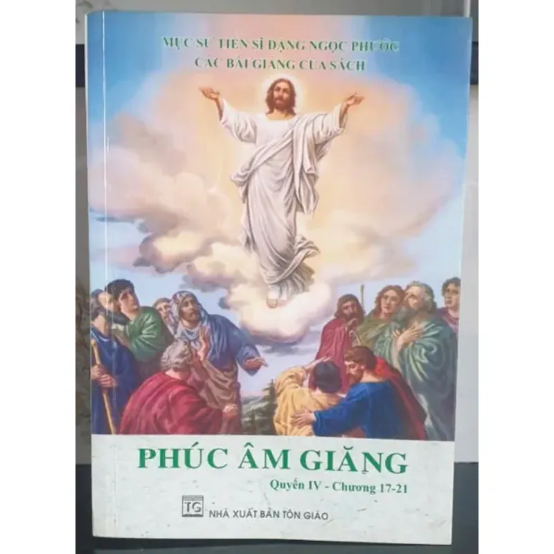 Phúc Âm Giăng - Tập IV 750734