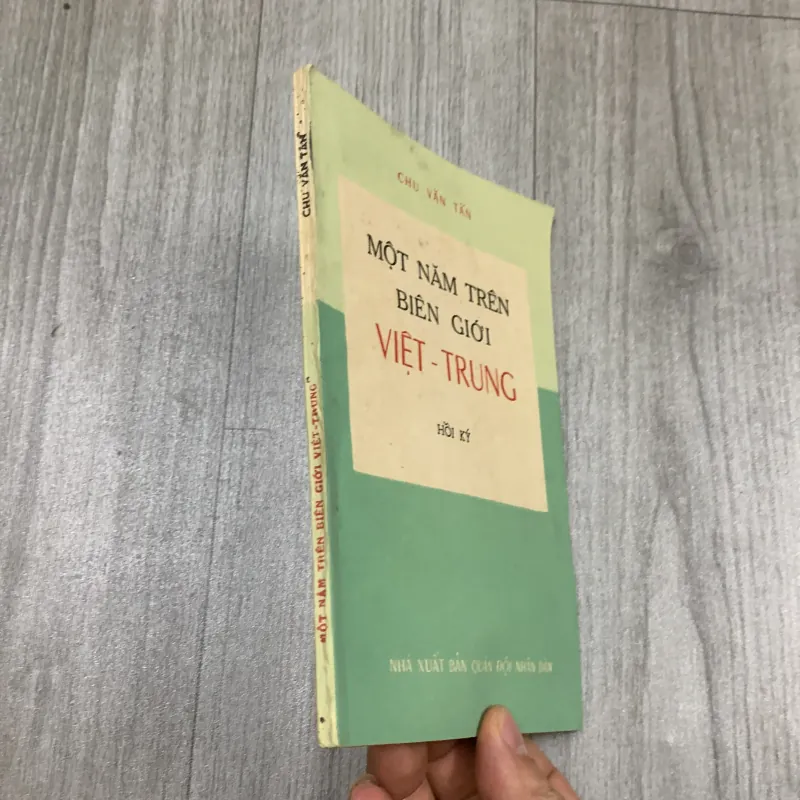 Một năm trên biên giới việt trung - chu văn tấn hồi ký. 10a2 1025754