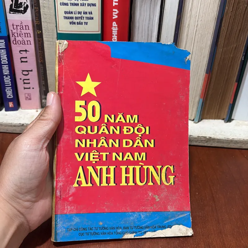 II Lịch Sử: 50 Năm Quân Đội Nhân Dân Việt Nam Anh Hùng - 1994 764639