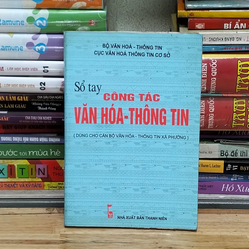Sổ tay công tác văn hoá- thông tin 577087