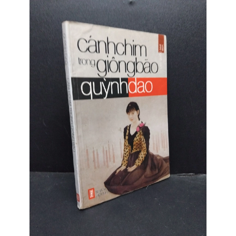 Cánh chim trong giông bão mới 70% ố vàng ẩm có nếp gấp bìa viết tên trang đầu 2003 HCM2207 Quỳnh Dao VĂN HỌC 190581