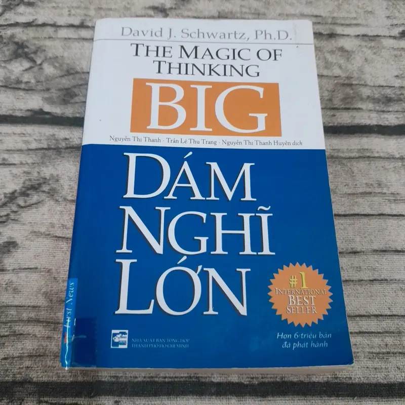 Dám nghĩ lớn. The magic of thinking BIG. David J. Schwartz Ph.D 598347