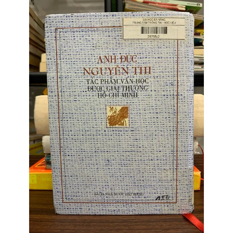 Anh Đức – Nguyễn Thi: Tác phẩm văn học được Giải thưởng Hồ Chí Minh 592453