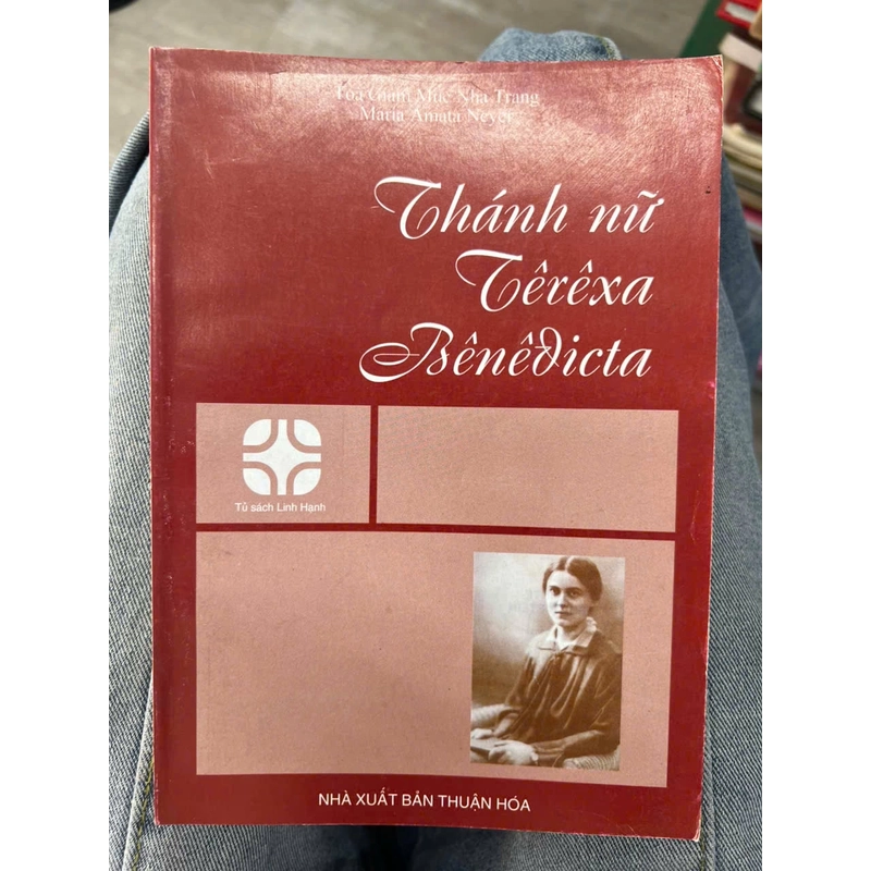 Thánh nữ Texera Benevicta - NXB Thuận Hoá .8 336360
