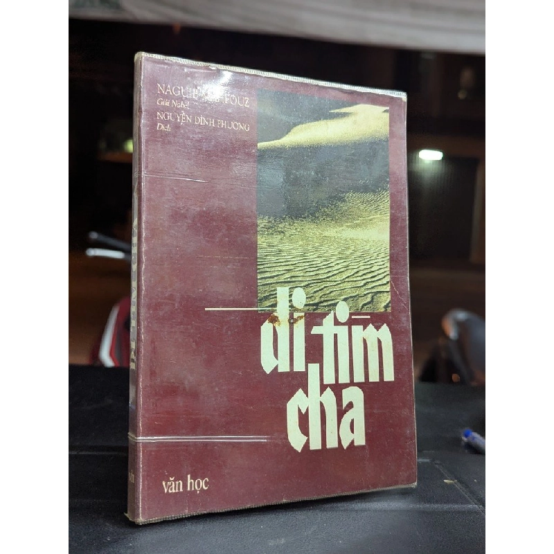 Đi tìm cha - Naguib Mahfouz ( Nguyễn Đình Phương dịch ) 430083