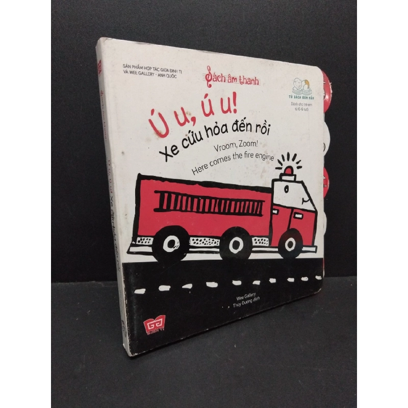 Sách âm thanh Ú u, ú u ! xe cứu hỏa đến rồi mới 70% bẩn bìa, ố, tróc bìa, tróc gáy, bìa cứng HCM2410 Wee Gallery MẸ VÀ BÉ 923227
