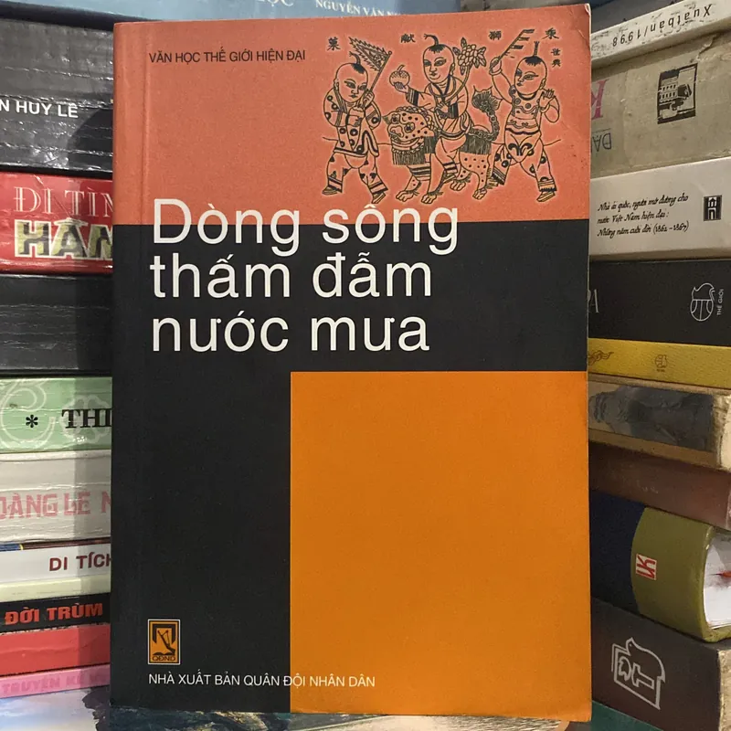 DÒNG SÔNG THẤM ĐẪM NƯỚC MƯA (XB 2003) 699233