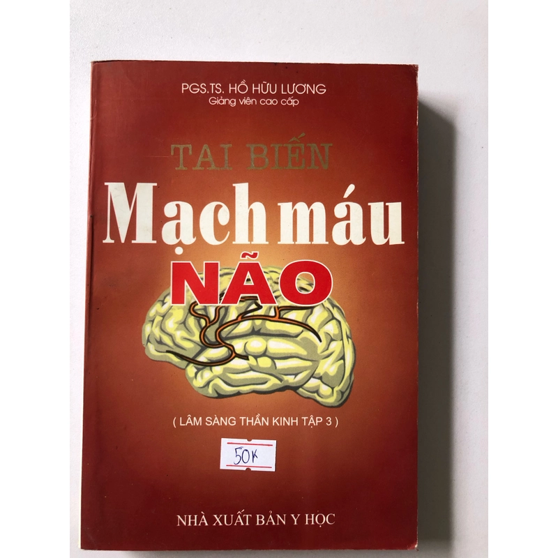 TAI BIẾN MẠCH MÁU NÃO - 426 TRANG, NXB: 2002 300177