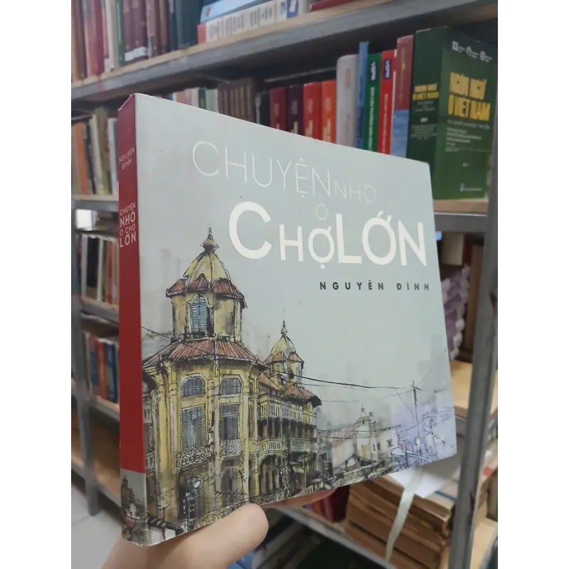 CHUYỆN NHỎ Ở CHỢ LỚN - NGUYỄN ĐÌNH 701868
